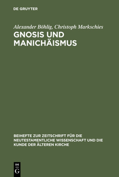 Hardcover Gnosis und Manichäismus [German] Book