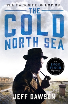 Paperback The Cold North Sea: 2 (An Ingo Finch Mystery) Book
