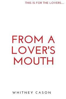 Paperback From a Lover's Mouth Book