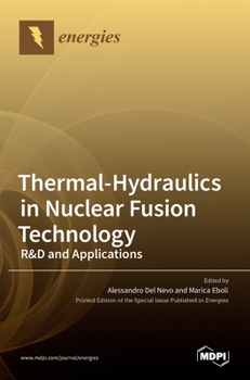 Hardcover Thermal-Hydraulics in Nuclear Fusion Technology: R&D and Applications Book
