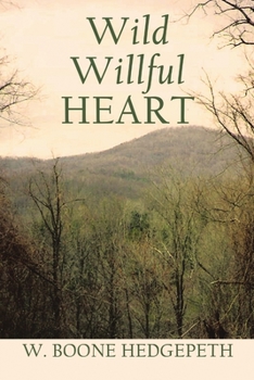 Paperback Wild Willful Heart Book
