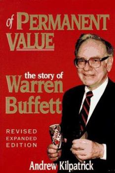 Hardcover Of Permanent Value: The Story of Warren Buffett, Revised Book