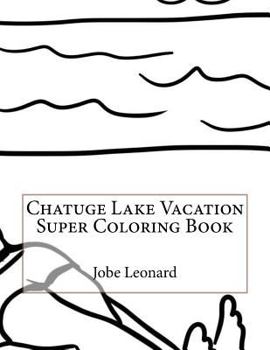 Paperback Chatuge Lake Vacation Super Coloring Book