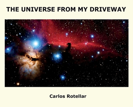 Hardcover The Universe from My Driveway Book