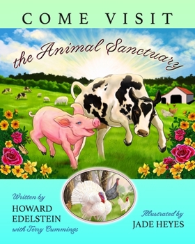 Paperback Come Visit the Animal Sanctuary Book