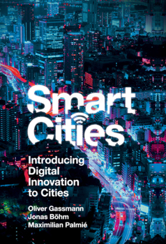 Hardcover Smart Cities: Introducing Digital Innovation to Cities Book