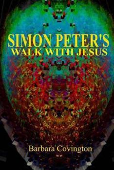 Paperback Simon Peter's Walk With Jesus Book