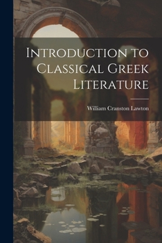 Paperback Introduction to Classical Greek Literature Book