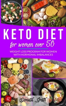 Paperback Keto diet for women over 50: Weight loss program for women with hormonal imbalances Book