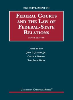 Paperback Federal Courts and the Law of Federal-State Relations, 9th, 2021 Supplement (University Casebook Series) Book