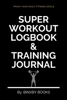 Paperback Super Workout Logbook & Training Journal Book