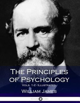 Paperback The Principles of Psychology, Vols. 1-2 (2 Volumes in 1) Book