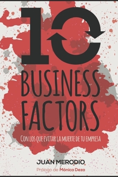 Paperback 10 Business Factors: Potencia el Crecimiento Digital del Negocio [Spanish] Book