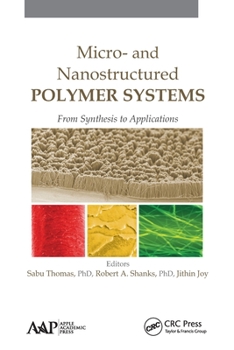 Paperback Micro- and Nanostructured Polymer Systems: From Synthesis to Applications Book