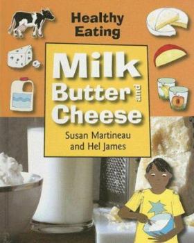 Library Binding Milk, Butter and Cheese Book