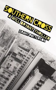 Paperback Southern Cross: A Will Bryant Thriller Book