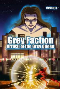 Paperback Grey Faction - Arrival of the Grey Queen (2nd edition) Book