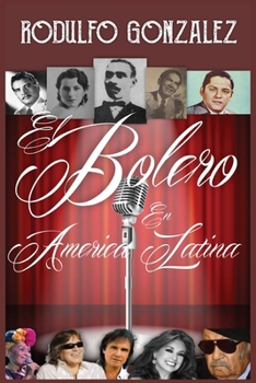 El Bolero en América Latina (Spanish Edition)