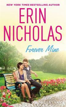 Forever Mine - Book #2 of the Opposites Attract