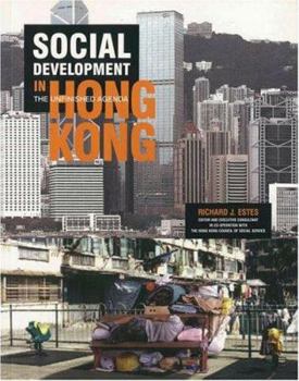 Paperback Social Development in Hong Kong: The Unfinished Agenda Book