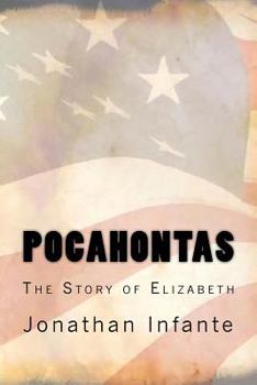 Paperback Pocahontas The Story of Elizabeth Book