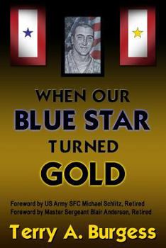 Paperback When Our Blue Star Turned Gold Book