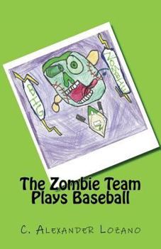 Paperback The Zombie Team Plays Baseball Book