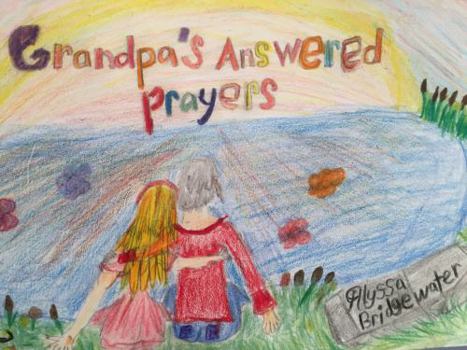 Paperback Grandpa's Answered Prayers Book