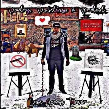 Paperback Poetry, Paintings and Protest Book
