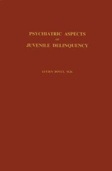 Hardcover Psychiatric Aspects of Juvenile Delinquency. Book