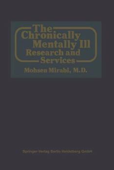 Paperback The Chronically Mentally Ill: Research and Services Book