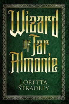 Paperback Wizard of Tar Almonie: Volume 1 Book