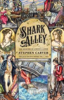 Paperback Shark Alley: The Memoirs of a Penny-a-Liner (The Jack Vincent Papers Book 1) Book