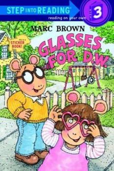 Glasses for D.W. - Book  of the Step-Into-Reading