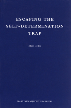 Hardcover Escaping the Self-Determination Trap Book