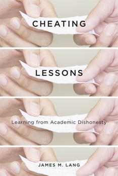 Hardcover Cheating Lessons: Learning from Academic Dishonesty Book