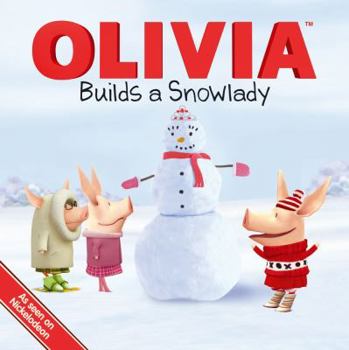 Paperback Olivia Builds a Snowlady Book