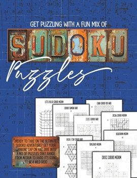 Paperback Sudoku Puzzles for Adults Medium - Hard: A great mix of nine types of logic brain-teasers, including Jigsaw, Hoshi, Samurai, Tripledoku, Cross, Kazagu Book