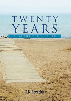 Paperback Twenty Years: A Return to Faith Book