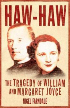 Hardcover Haw-Haw: The Tragedy of William and Margaret Book