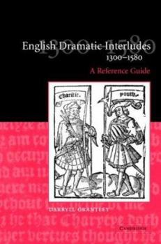 Hardcover English Dramatic Interludes, 1300-1580 Book