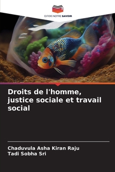 Paperback Droits de l'homme, justice sociale et travail social [French] Book