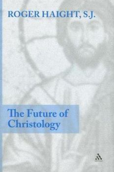 Hardcover The Future of Christology Book