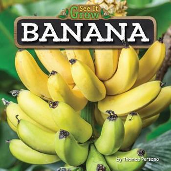Banana - Book  of the See it Grow