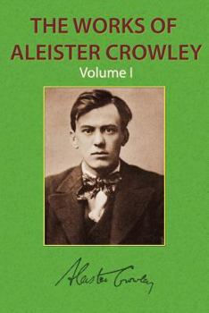 Paperback The Works of Aleister Crowley Vol. 1 Book