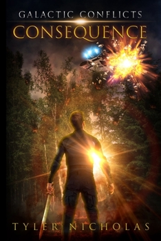 Paperback Galactic Conflicts: Consequence (Book 3) Book