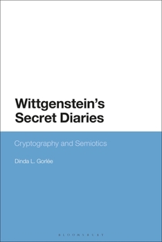 Paperback Wittgenstein's Secret Diaries: Semiotic Writing in Cryptography Book