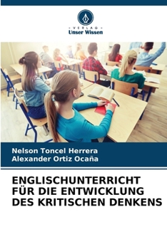 Paperback Englischunterricht Für Die Entwicklung Des Kritischen Denkens [German] Book