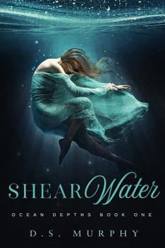 Shearwater - Book #1 of the Shearwater Ocean Depths