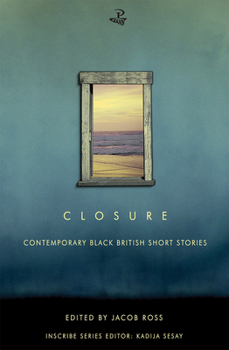 Paperback Closure: Contemporary Black British Short Stories Book